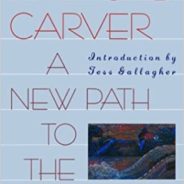 A New Path to the Waterfall by Raymond Carver & Tess Gallagher