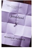 Jamesland by Michelle Huneven